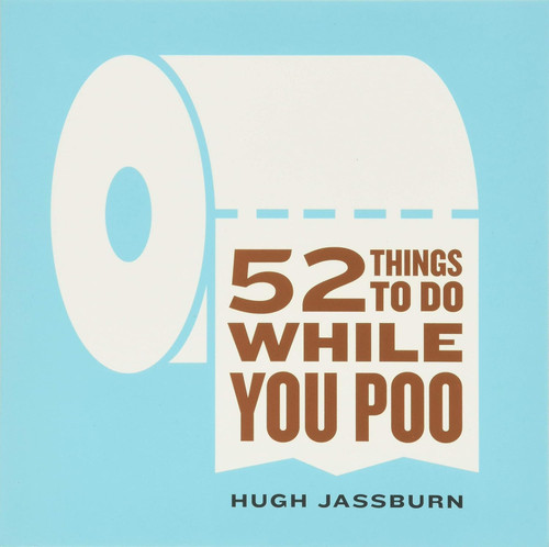 52 Things to Do While You Poo: