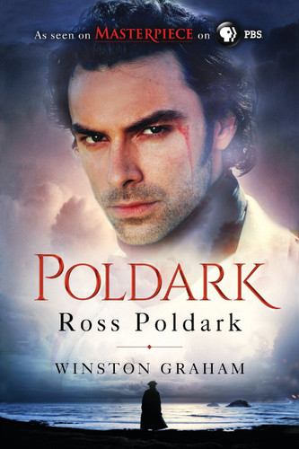 Ross Poldark: A Novel of Cornwall 1783-1787 (The Poldark Saga 1)