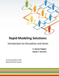 Rapid Modeling Solutions: Introduction to Simulation and Simio
