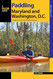 Paddling Maryland and Washington DC: A Guide to the Area's Greatest