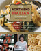 North End Italian Cookbook: The Bestselling Classic Featuring Even