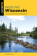 Paddling Wisconsin: A Guide to the State's Best Paddling Routes