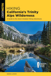 Hiking California's Trinity Alps Wilderness: A Guide to the Area's