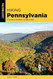 Hiking Pennsylvania: A Guide to the State's Greatest Hikes