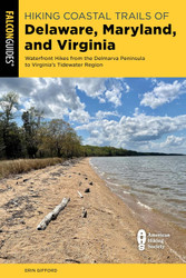 Hiking Coastal Trails of Delaware Maryland and Virginia