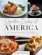 Signature Dishes of America: Recipes and Culinary Treasures from