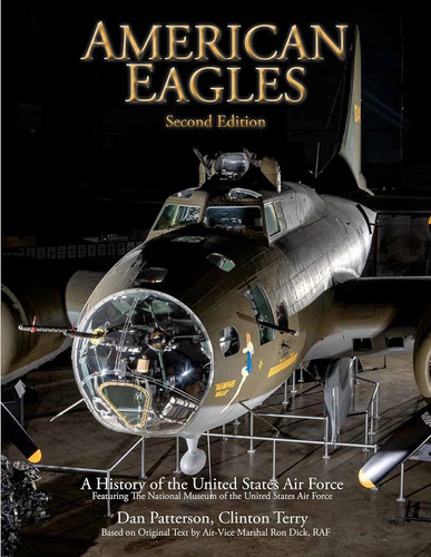 American Eagles: A History of the United States Air Force Featuring