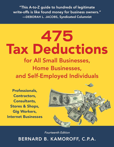 475 Tax Deductions for All Small Businesses Home Businesses and