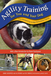 Agility Training for You and Your Dog: From Backyard Fun to