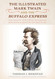 The Illustrated Mark Twain and the Buffalo Express: 10 Stories and