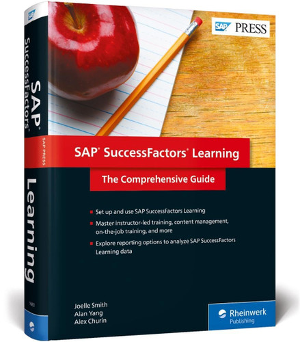 SAP SuccessFactors Learning: The Comprehensive Guide (SAP PRESS)