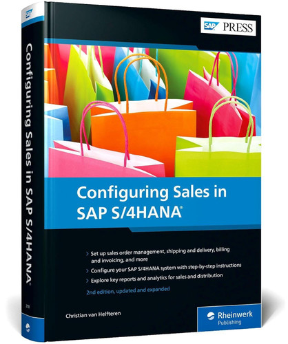 Sales with SAP S/4HANA: Business Processes and Configuration for