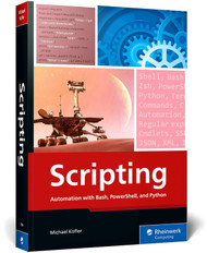 Scripting: Automation with Bash PowerShell and Python