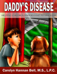 Daddy's Disease (Helping Children Understand)
