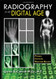 Radiography In The Digital Age