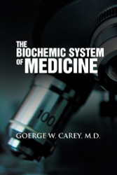The Biochemic System of Medicine