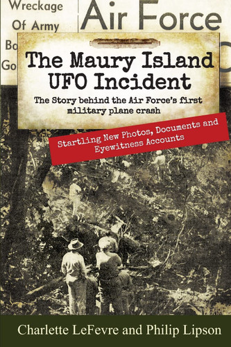 The Maury Island UFO Incident: The Story behind the Air Force's first