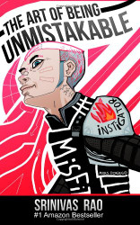 The Art of Being Unmistakable: A Collection of Essays About Making a