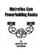 Metroflex Powerbuilding Basics