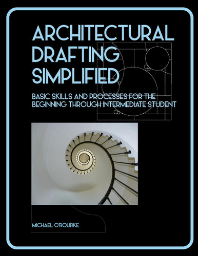 Architectural Drafting Simplified