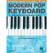 Modern Pop Keyboard - The Complete Guide with Audio: Hal Leonard