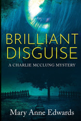 Brilliant Disguise: A Charlie McClung Mystery