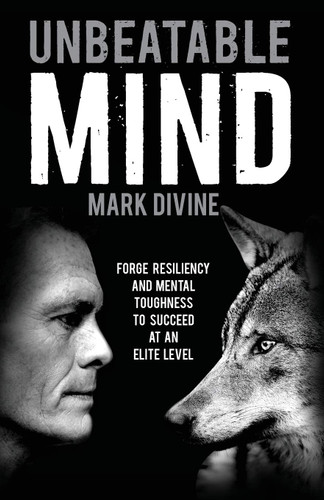 Unbeatable Mind: Forge Resiliency and Mental Toughness to Succeed at