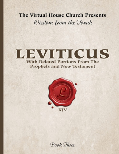 Wisdom From The Torah Book 3: Leviticus: With Portions From the