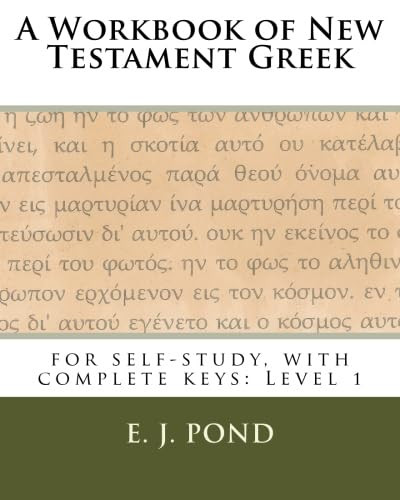A Workbook of New Testament Greek