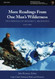 More Readings From One Man's Wilderness: The Journals of Richard L.