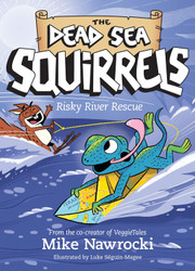 Risky River Rescue (The Dead Sea Squirrels)