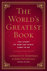 The World's Greatest Book: The Story of How the Bible Came to Be