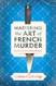 Mastering the Art of French Murder: A Charming New Parisian