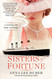 Sisters of Fortune: A Riveting Historical Novel of the Titanic Based