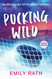 Pucking Wild