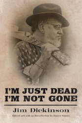 I'm Just Dead I'm Not Gone (American Made Music Series)