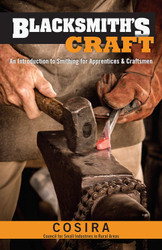 Blacksmith's Craft: An Introduction to Smithing for Apprentices &