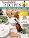 Essential Oil Recipes for Home and Body Care: 100+ Organic Products
