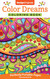 Color Dreams Coloring Book: Perfectly Portable Pages
