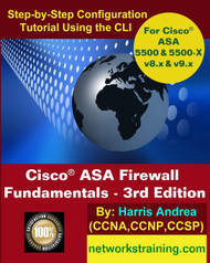 Cisco ASA Firewall Fundamentals: Step-By-Step Practical Configuration