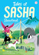 Tales of Sasha 8: Showtime!