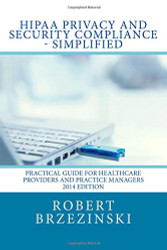 HIPAA Privacy and Security Compliance - Simplified