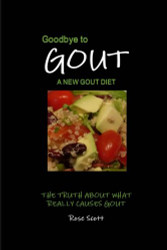 Goodbye To Gout: A New Gout Diet