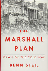 The Marshall Plan: Dawn of the Cold War