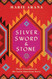 Silver Sword and Stone