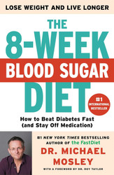 The 8-Week Blood Sugar Diet: How to Beat Diabetes Fast