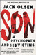 Son: A Psychopath and His Victims