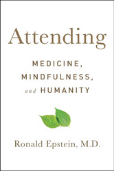 Attending: Medicine Mindfulness and Humanity