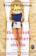 The Secret to Southern Charm (Peachtree Bluff Series The)