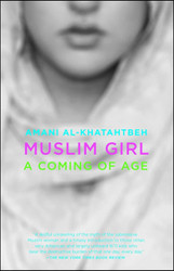 Muslim Girl: A Coming of Age